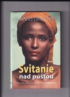 Svitanie nad púšťou /Waris Dirieová/