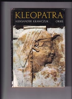 Kleopatra /Aleksander Kawczuk/