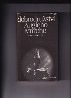 Dobrodružství Augieho Marche /Saul Bellow/