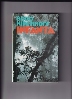 Infanta /Bodo Kirchhoff/