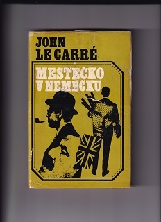 Mestečko v Nemecku /John Le Carré/