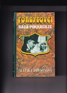 Forsytovci - sága pokračuje /Suleka Dawsonová/