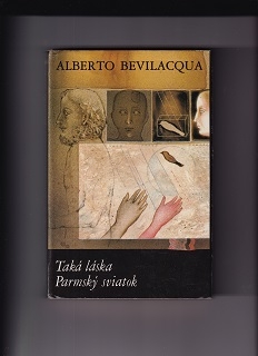 Taká láska, Parmský sviatok /Alberto Bevilacqua/