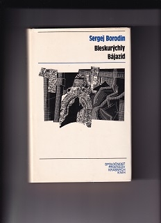 Bleskurýchly Bájazíd /Sergej Borodin/