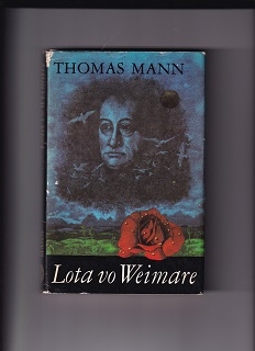 Lota vo Weimare /Thomas Mann/