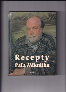 Recepty Paľa Mikulíka