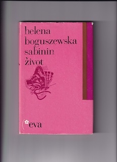 Sabinin žvot /Helena Boguszewska/