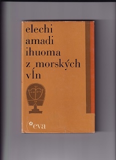 Z morských vĺn /Elechi Amadi/