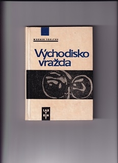 Východisko vražda /Werner Toelcke/