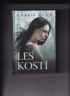 Les kostí /Carrie Ryan/