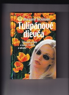 Tulipánové dievča /Margaret Dickinson/