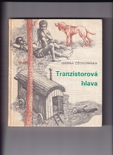 Tranzistorová hlava /Hanna Ožogowska/