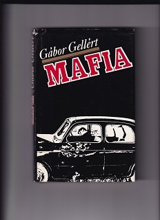 Mafia /Gábor Gellért/