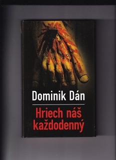 Hriech náš každodenný /Dominik Dán/