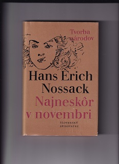 Najneskôr v novembri /Hans Erich Nossack/