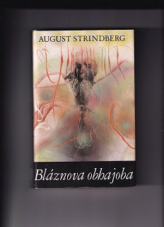 Bláznova obhajoba /August Strindberg/