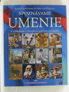 Spoznávame umenie /Rosie Dickinsová, Mari Griffithová/