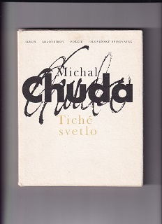 Tiché svetlo /Michal Chuda/