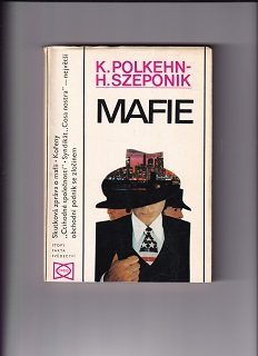 Mafie /K. Polkehn, H. Szeponik/