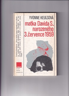 Matka Davida S., narozeného 3. července 1959 /Yvonne Keulsová/