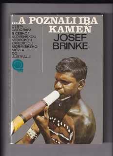 ... a poznali iba kameň /Josef Brinke/