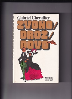 Zvonodrozdovo /Gabriel Chevallier/