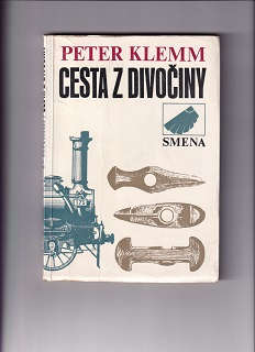 Cesta z divočiny /Peter Klemm/