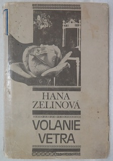 Volanie vetra /Hana Zelinová/