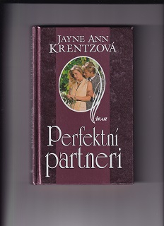 Perfektní partneri /Jayne Ann Krentzová/