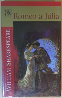 Romeo a Júlia / Wiliam Shakespeare 