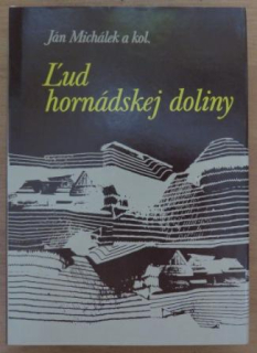 Ľud hornádskej doliny / Ján Michálek a kol.