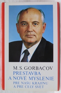 Prestavba a nové myslenie /K. S. Gorbačov/