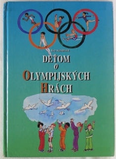 Deťom o olympijských hrách /Kubáňová/