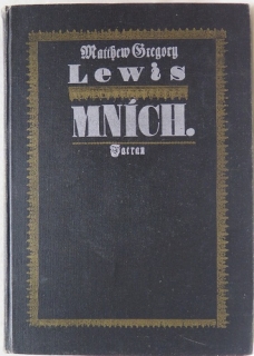 Pútnik Melmoth /Maturin/, Mních /Lewis/